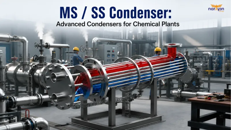 MS / SS Condenser: Advanced Condensers for Chemical Plants